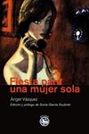 FIESTA PARA UNA MUJER SOLA | 9788492403233 | VAZQUEZ, ANGEL | Llibreria Drac - Llibreria d'Olot | Comprar llibres en català i castellà online