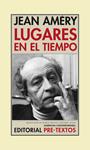 LUGARES EN EL TIEMPO | 9788492913664 | AMERY, JEAN | Llibreria Drac - Librería de Olot | Comprar libros en catalán y castellano online