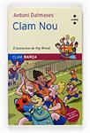 CLAM NOU | 9788466120029 | DALMASES, ANTONI | Llibreria Drac - Llibreria d'Olot | Comprar llibres en català i castellà online