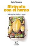 ATREVETE CON EL HORNO | 9788467030235 | PILAR JEREZ, MARIA | Llibreria Drac - Librería de Olot | Comprar libros en catalán y castellano online