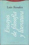 ENSAYOS DE FILOSOFIA Y LITERATURA | 9788481642063 | ROSALES, LUIS | Llibreria Drac - Librería de Olot | Comprar libros en catalán y castellano online