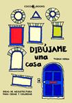 DIBUJAME UNA CASA | 9788494165207 | HEREM, THIBAUD | Llibreria Drac - Llibreria d'Olot | Comprar llibres en català i castellà online