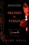 HECHIZO DE FUEGO | 9788498007879 | NEILL, CHLOE | Llibreria Drac - Llibreria d'Olot | Comprar llibres en català i castellà online