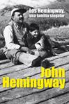 HEMINGWAY UNA FAMILIA SINGULAR, LOS | 9788408006466 | JOHN HEMINGWAY | Llibreria Drac - Llibreria d'Olot | Comprar llibres en català i castellà online