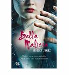 BELLA MALICIA | 9788476699461 | JAMES, REBECCA | Llibreria Drac - Llibreria d'Olot | Comprar llibres en català i castellà online