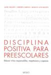 DISCIPLINA POSITIVA PARA PREESCOLARES | 9788497991353 | AA.VV | Llibreria Drac - Llibreria d'Olot | Comprar llibres en català i castellà online