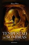 TEMPESTAD DE SOMBRAS LAS CRONICAS DE SIALA LIBRO 3 | 9788445078747 | PEHOV, ALEXEY | Llibreria Drac - Llibreria d'Olot | Comprar llibres en català i castellà online