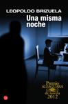 MISMA NOCHE, UNA | 9788466327077 | BRIZUELA, LEOPOLDO | Llibreria Drac - Llibreria d'Olot | Comprar llibres en català i castellà online