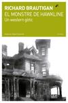 MONSTRE DE HAWKLINE, EL | 9788494189074 | BRAUTIGAN, RICHARD | Llibreria Drac - Llibreria d'Olot | Comprar llibres en català i castellà online