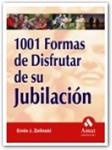 1001 FORMAS DE DISFRUTAR DE SU JUBILACION | 9788497350877 | ZELINSKI, ERNIE J. | Llibreria Drac - Librería de Olot | Comprar libros en catalán y castellano online