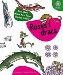 ROSES I DRACS + CD | 9788498831108 | ALBERTI, NURIA | Llibreria Drac - Llibreria d'Olot | Comprar llibres en català i castellà online