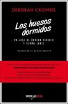 HUESOS DORMIDOS, LOS | 9788492840953 | CROMBIE, DEBORAH | Llibreria Drac - Librería de Olot | Comprar libros en catalán y castellano online