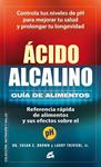 ÁCIDO ALCALINO: GUÍA DE ALIMENTOS | 9788484454748 | BROWN, SUSAN E. ; TRIVIERI JR., LARRY | Llibreria Drac - Llibreria d'Olot | Comprar llibres en català i castellà online