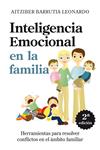 INTELIGENCIA EMOCIONAL EN LA FAMILIA | 9788496947627 | BARRUTIA, AITZIBER | Llibreria Drac - Llibreria d'Olot | Comprar llibres en català i castellà online