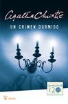 CRIMEN DORMIDO, UN | 9788498677409 | CHRISTIE, AGATHA | Llibreria Drac - Llibreria d'Olot | Comprar llibres en català i castellà online