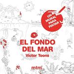 UMPP: EL FONDO DEL MAR | 9788415278795 | TOONS, VÍCTOR | Llibreria Drac - Librería de Olot | Comprar libros en catalán y castellano online