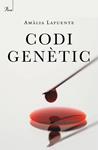 CODI GENETIC | 9788484379034 | LAFUENTE, AMALIA | Llibreria Drac - Llibreria d'Olot | Comprar llibres en català i castellà online