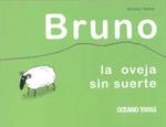 BRUNO LA OVEJA SIN SUERTE | 9786074002102 | SYLVAIN, VICTOR | Llibreria Drac - Librería de Olot | Comprar libros en catalán y castellano online