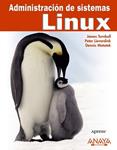 ADMINISTRACION DE SISTEMAS LINUX | 9788441526884 | TURNBULL, JAMES; LIEVERDINK, PETER | Llibreria Drac - Librería de Olot | Comprar libros en catalán y castellano online