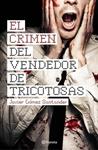 CRIMEN DEL VENDEDOR DE TRICOTOSAS, EL | 9788408144670 | GÓMEZ, JAVIER | Llibreria Drac - Librería de Olot | Comprar libros en catalán y castellano online