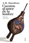 CUENTOS AL AMOR DE LA LUMBRE 1 | 9788420697789 | ALMODÓVAR, A. R. | Llibreria Drac - Librería de Olot | Comprar libros en catalán y castellano online