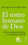 ROSTRO HUMANO DE DIOS, EL | 9788429317237 | GONZALEZ FAUS | Llibreria Drac - Librería de Olot | Comprar libros en catalán y castellano online