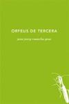 ORFEUS DE TERCERA | 9788494433030 | CAMACHO, JOAN JOSEP | Llibreria Drac - Llibreria d'Olot | Comprar llibres en català i castellà online