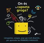 ON ÉS LA CAPSETA GROGA? | 9788499065809 | CARTER, DAVID | Llibreria Drac - Llibreria d'Olot | Comprar llibres en català i castellà online