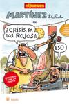 MARTINEZ, EL FACHA. CRISIS, PA LOS ROJOS | 9788498675924 | AA.VV | Llibreria Drac - Llibreria d'Olot | Comprar llibres en català i castellà online