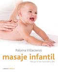 MASAJE INFANTIL | 9788448048402 | VILLACIEROS, PALOMA | Llibreria Drac - Llibreria d'Olot | Comprar llibres en català i castellà online
