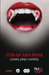 DIA DEL JUICIO MORTAL, EL | 9788483652503 | HARRIS, CHARLAINE | Llibreria Drac - Llibreria d'Olot | Comprar llibres en català i castellà online