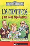 CIENTIFICOS Y SUS LOCOS EXPERIMENTOS, LOS | 9788496751828 | GOLDSMITH, MIKE | Llibreria Drac - Llibreria d'Olot | Comprar llibres en català i castellà online