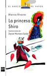 PRINCESA SHIRO, LA | 9788467555462 | ÁLVAREZ, BLANCA | Llibreria Drac - Llibreria d'Olot | Comprar llibres en català i castellà online