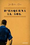 D'ESQUENA AL SOL | 9788492874484 | BORDAS, JORDI | Llibreria Drac - Librería de Olot | Comprar libros en catalán y castellano online