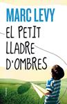 PETIT LLADRE D'OMBRES, EL | 9788466416306 | LEVY, MARC  | Llibreria Drac - Llibreria d'Olot | Comprar llibres en català i castellà online