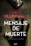 MENSAJE DE MUERTE | 9788498775259 | BILLINGHAM, MARK | Llibreria Drac - Llibreria d'Olot | Comprar llibres en català i castellà online