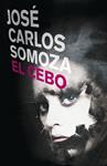 CEBO, EL | 9788401337666 | SOMOZA, JOSE CARLOS | Llibreria Drac - Librería de Olot | Comprar libros en catalán y castellano online