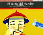 CUINER DEL MANDARI, EL - CONTE XINES - | 9788484154037 | GIRONA, RAMON; I. PLA | Llibreria Drac - Librería de Olot | Comprar libros en catalán y castellano online