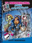 MONSTER HIGH UNA MONSTRUOAMIGA MUY MISTERIOSA (MONSTRUOAMIGAS 3) | 9788420415413 | DANESHVARI, GITTY | Llibreria Drac - Llibreria d'Olot | Comprar llibres en català i castellà online