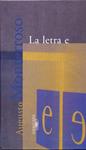 LETRA E, LA | 9788420429267 | MONTERROSO, AUGUSTO | Llibreria Drac - Librería de Olot | Comprar libros en catalán y castellano online