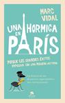 HORMIGA EN PARIS, UNA | 9788415678489 | VIDAL, MARC | Llibreria Drac - Librería de Olot | Comprar libros en catalán y castellano online