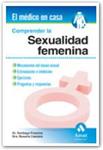 COMPRENDER LA SEXUALIDAD FEMENINA | 9788497352963 | CASTAÑO, ROSARIO / PALACIOS, SANTIAGO | Llibreria Drac - Llibreria d'Olot | Comprar llibres en català i castellà online