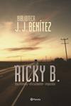 RICKY B | 9788408053767 | BENITEZ, J.J. | Llibreria Drac - Llibreria d'Olot | Comprar llibres en català i castellà online