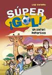 UN SAFARI DEPORTIVO ( SUPERGOL 3) | 9788415580638 | GARLANDO,LUIGI | Llibreria Drac - Llibreria d'Olot | Comprar llibres en català i castellà online