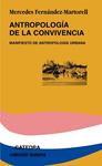 ANTROPOLOGIA DE LA CONVIVENCIA | 9788437626284 | FERNANDEZ, MERCEDES | Llibreria Drac - Llibreria d'Olot | Comprar llibres en català i castellà online