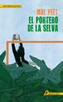 PORTERO DE LA SELVA, EL | 9788498382860 | PEET, MAL | Llibreria Drac - Librería de Olot | Comprar libros en catalán y castellano online