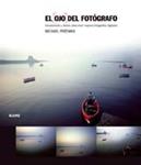 OJO DEL FOTOGRAFO, EL | 9788480768436 | FREEMEN, MICHAEL | Llibreria Drac - Llibreria d'Olot | Comprar llibres en català i castellà online