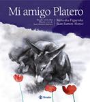 MI AMIGO PLATERO | 9788469601211 | FIGUEROLA, MERCEDES | Llibreria Drac - Librería de Olot | Comprar libros en catalán y castellano online