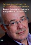 PENSAR DIALOGAR I FER EN UNA CATALUNYA MILLOR | 9788415224334 | POUS, TERESA; TERRICABRAS, JOSEP M. | Llibreria Drac - Librería de Olot | Comprar libros en catalán y castellano online