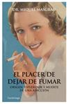 PLACER DE DEJAR DE FUMAR, EL | 9788492545520 | MASGRAU, MIQUEL | Llibreria Drac - Llibreria d'Olot | Comprar llibres en català i castellà online